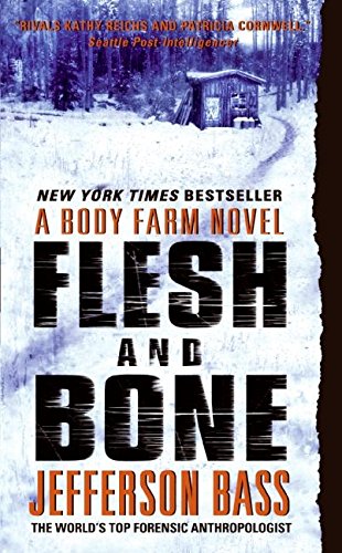 Flesh and Bone: A Body Farm Novel (Body Farm Novel, 2) - 3958