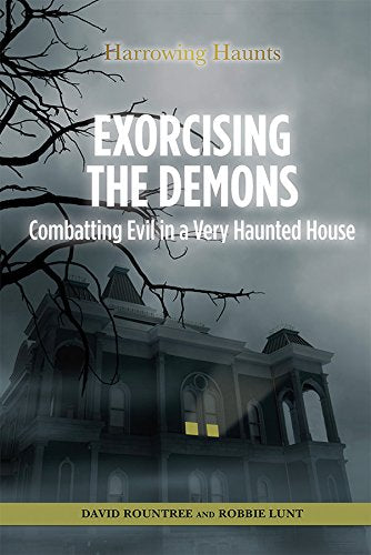 Exorcising the Demons: Combatting Evil in a Very Haunted House (Harrowing Haunts) - 8046