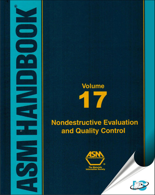 Nondestructive Evaluation and Quality Control. Metals Handbook Ninth Edition: Volume 17