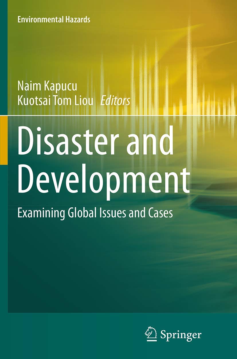 Disaster and Development: Examining Global Issues and Cases (Environmental Hazards) - 1620