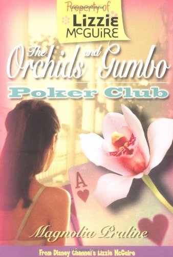 Lizzie McGuire: The Orchids and Gumbo Poker Club - 484