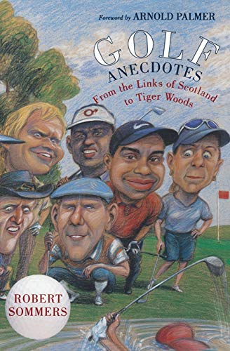 Golf Anecdotes: From the Links of Scotland to Tiger Woods - 2123