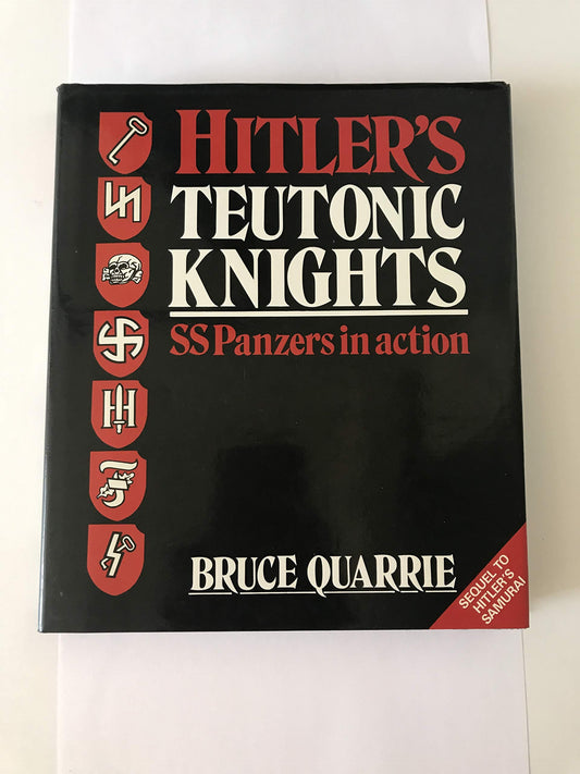 Hitler's Teutonic Knights: SS Panzers in Action - 5170