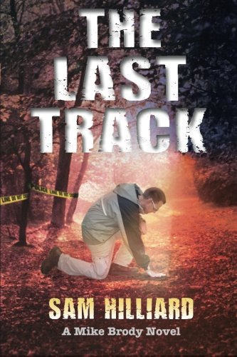 The Last Track: A Mike Brody Novel - 336