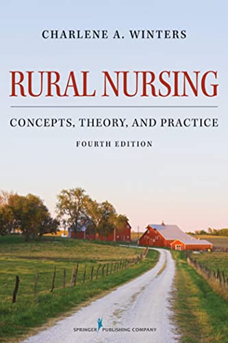 Rural Nursing: Concepts, Theory, and Practice, Fourth Edition - 350