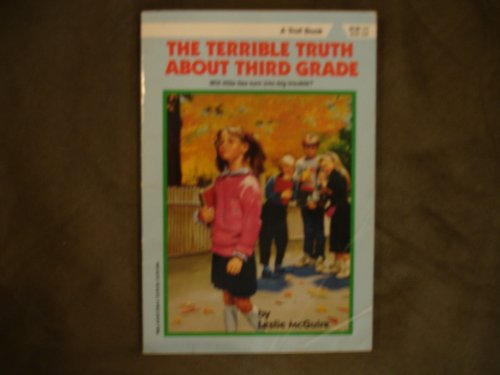 The Terrible Truth About Third Grade (Making the Grade) - 4239