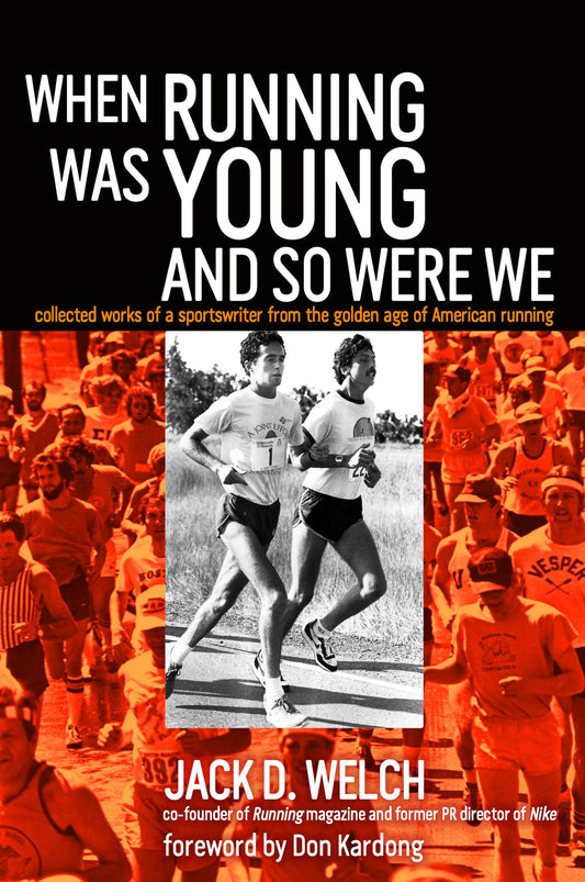 When Running Was Young and So Were We - 3689