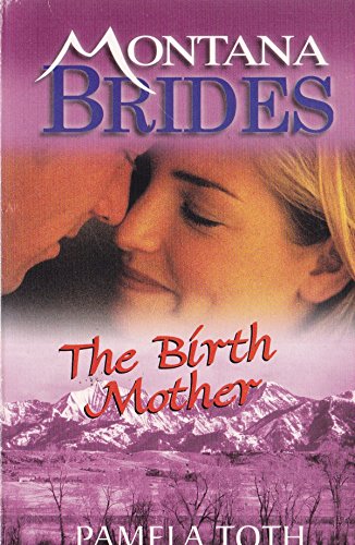 Birth Mother (Montana Mavericks) - 9306