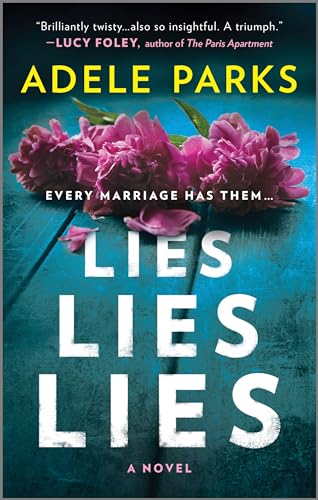 Lies, Lies, Lies: A Novel - 6836