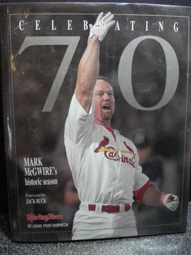 Celebrating 70: Mark McGwire's Historic Season - 1259