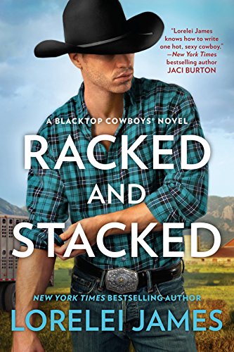 Racked and Stacked (Blacktop Cowboys Novel) - 8960