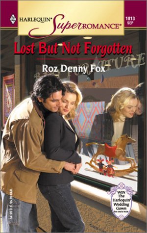 Lost But Not Forgotten (Harlequin Superromance No. 1013) - 3671