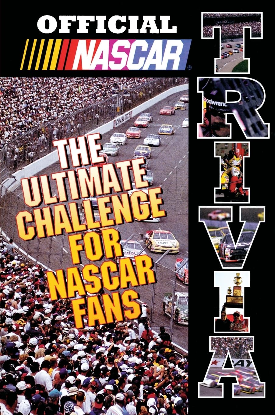 Official NASCAR Trivia: The Ultimate Challenge for NASCAR Fans - 7006