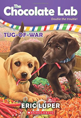 Tug-of-War (The Chocolate Lab #2) (2) - 9831