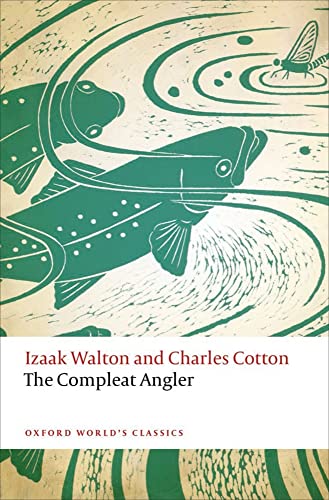 The Compleat Angler (Oxford World's Classics) - 6947