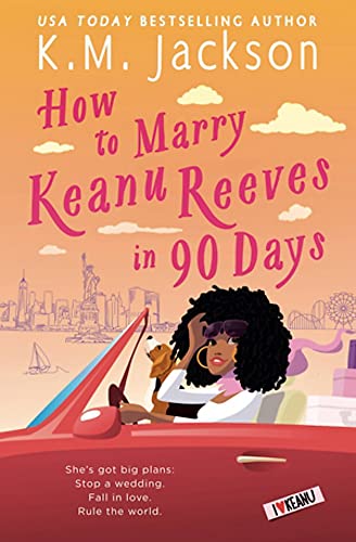 How to Marry Keanu Reeves in 90 Days - 7709