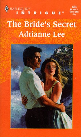 The Bride's Secret (Harlequin Intrigue, No. 524) - 1069