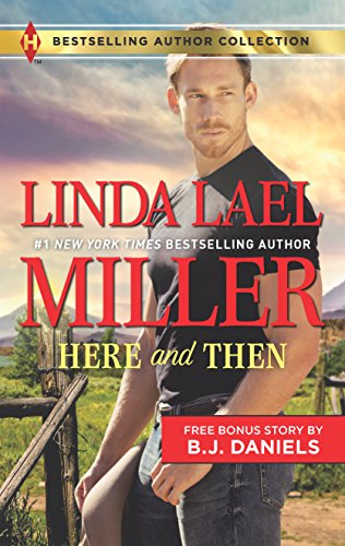 Here and Then & Lassoed: A 2-in-1 Collection (Harlequin Bestselling Author Collection) - 6419