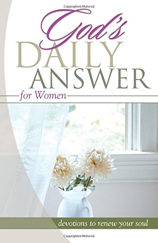 God's Daily Answer for Women: Devotions to Renew Your Soul - 1293