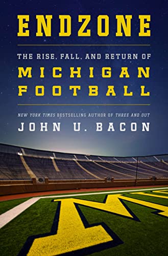 Endzone: The Rise, Fall, and Return of Michigan Football - 7233