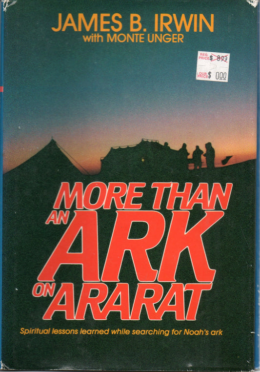 More Than an Ark on Ararat: Spiritual Lessons Learned While Searching for Noah's Ark - 1115