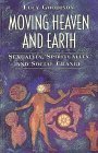 Moving Heaven and Earth: Sexuality, Spirituality, and Social Change - 1344