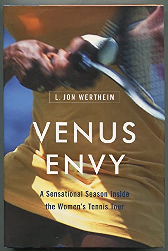 Venus Envy: A Sensational Season Inside the Women's Tennis Tour - 65