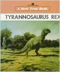 Tyrannosaurus Rex (New True Books) - 1686