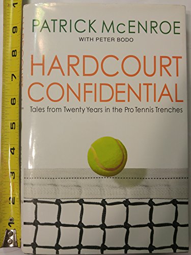 Hardcourt Confidential: Tales from Twenty Years in the Pro Tennis Trenches - 2708