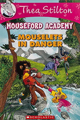 Mouselets In Danger (Thea Stilton Mouseford Academy #3): A Geronimo Stilton Adventure (3) - 8934