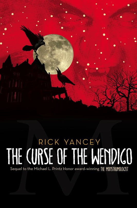 The Curse of the Wendigo (2) (The Monstrumologist) - 1993