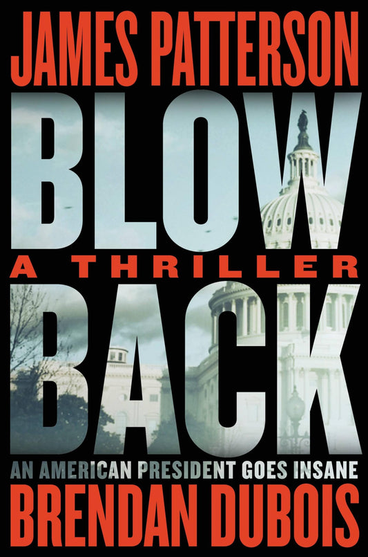 Blowback: James Patterson's Best Thriller in Years - 2367