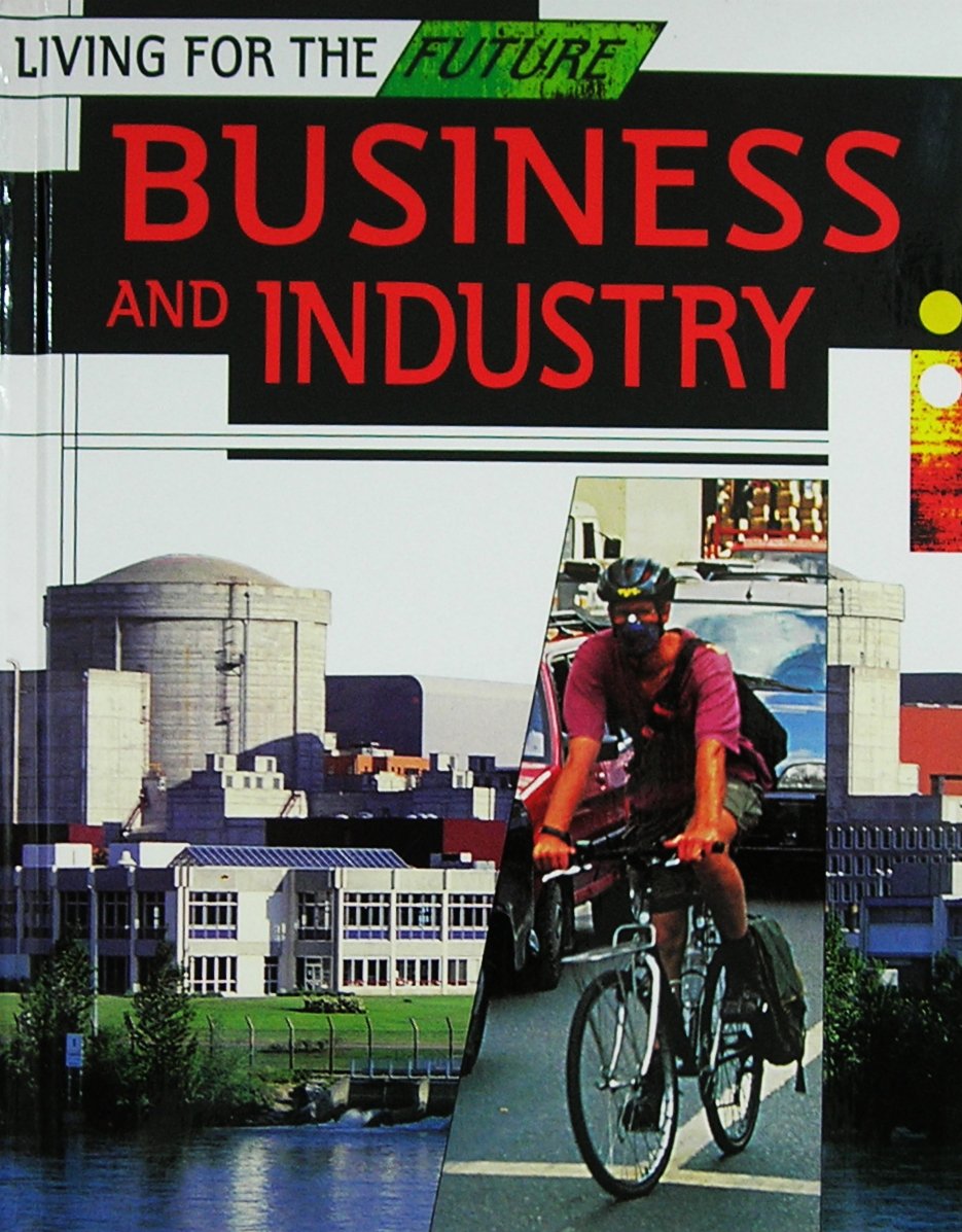 Business and Industry (Living for the Future) - 4072