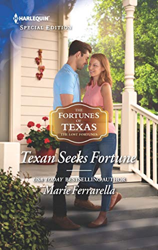 Texan Seeks Fortune (The Fortunes of Texas: The Lost Fortunes, 3) - 1367