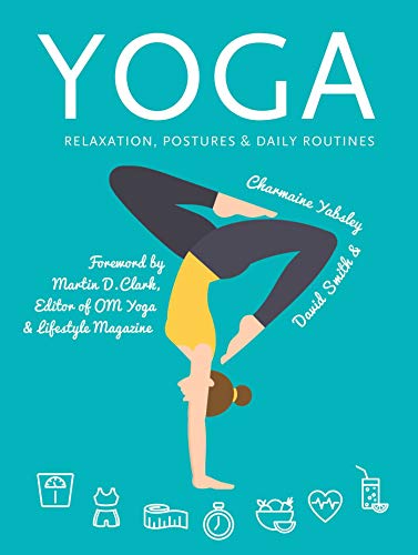 Yoga: Relaxation, Postures, Daily Routines (Health & Fitness) - 6597