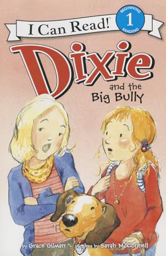 Dixie and the Big Bully (I Can Read Level 1) - 8864