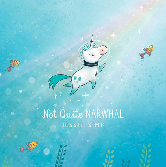 Not Quite Narwhal (Not Quite Narwhal and Friends) - 507