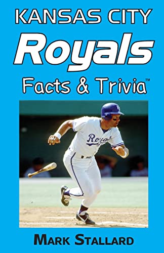 Kansas City Royals Facts & Trivia - 7566