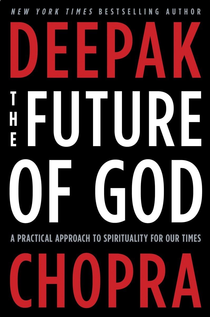 The Future of God: A Practical Approach to Spirituality for Our Times - 9402