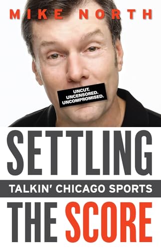 Settling the Score: Talkin' Chicago Sports - 6333