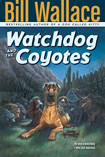 Watchdog and the Coyotes - 536