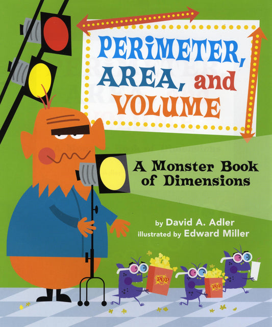 Perimeter, Area, and Volume: A Monster Book of Dimensions - 7680