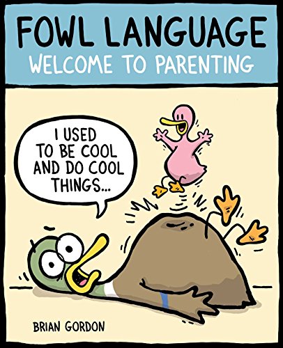 Fowl Language: Welcome to Parenting (Volume 1) - 1604