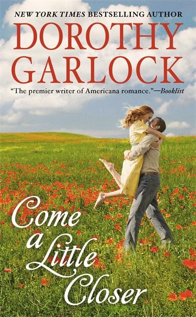 Come a Little Closer (The Tucker Family Series, 3) - 2663