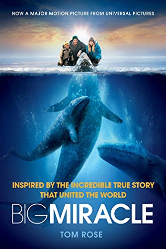 Big Miracle: Inspired by the Incredible True Story that United the World - 2623