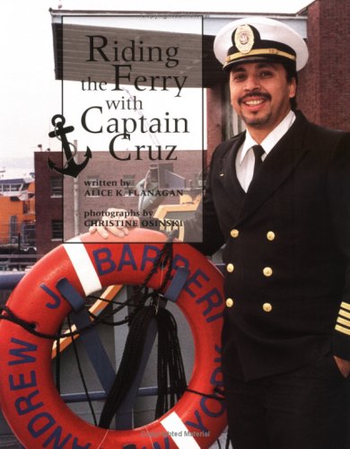 Riding the Ferry With Captain Cruz (Our Neighborhood)