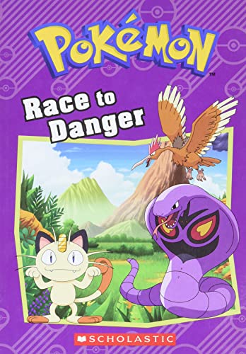 Race to Danger (Pokmon: Chapter Book) (Pokmon Chapter Books) - 3575