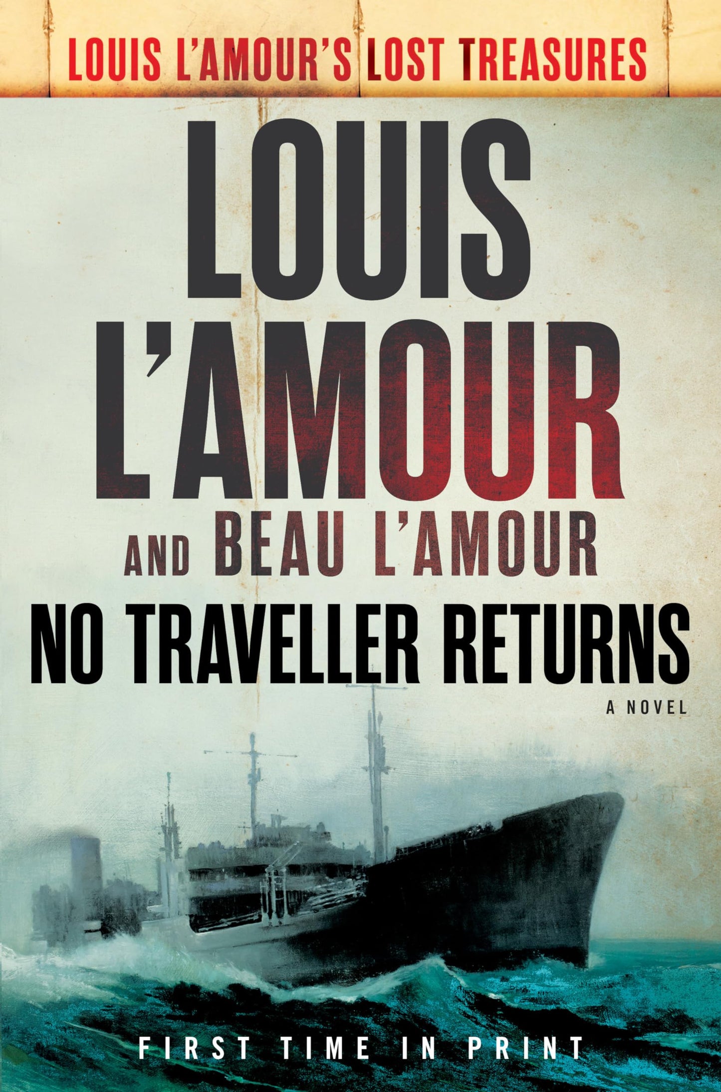 No Traveller Returns (Lost Treasures): A Novel (Louis L'Amour's Lost Treasures) - 8552