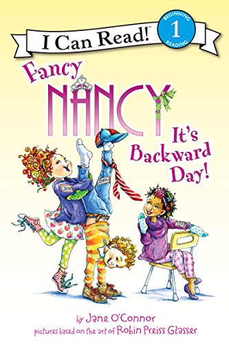 Fancy Nancy: It's Backward Day! (I Can Read Level 1) - 3065