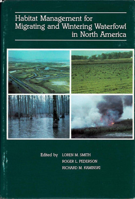 Habitat Management for Migrating and Wintering Waterfowl in North America - 6921